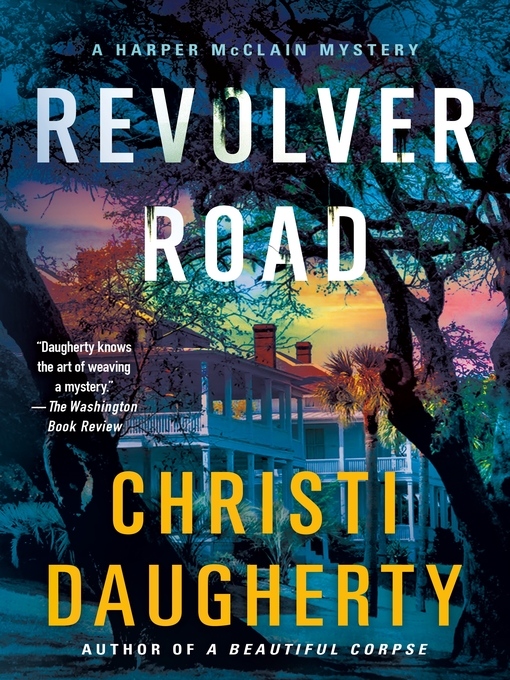 Title details for Revolver Road by Christi Daugherty - Wait list